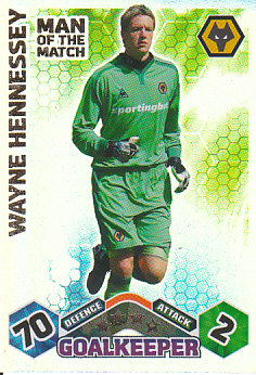 Wayne Hennessey Wolverhampton Wanderers 2009/10 Topps Match Attax Man of the Match #420